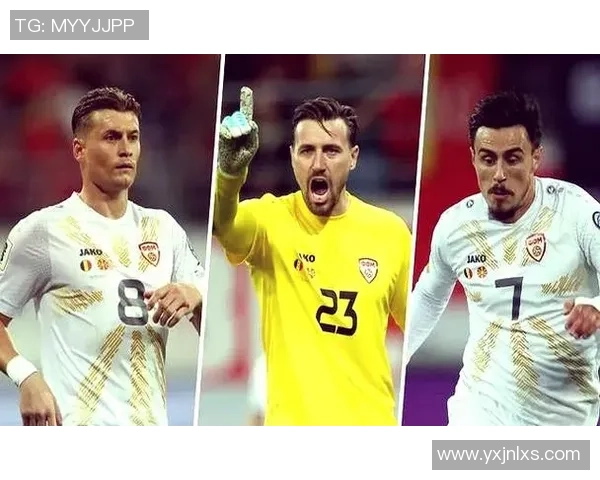 马其顿足球球星的辉煌历程与国家足球精神传承